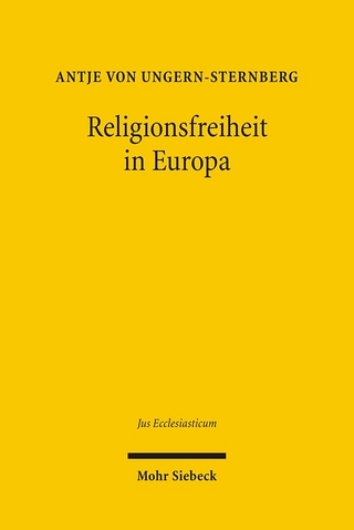 Religionsfreiheit in Europa - Antje von Ungern-Sternberg