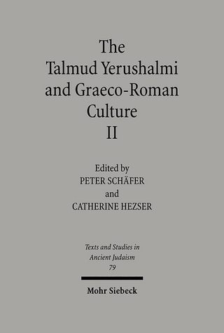 The Talmud Yerushalmi and Graeco-Roman Culture II - P Schäfer; C Hezser
