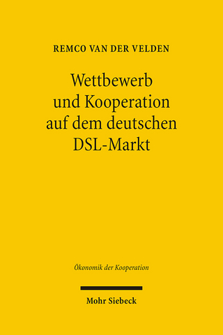 Wettbewerb und Kooperation auf dem deutschen DSL-Markt - Remco Velden, van der