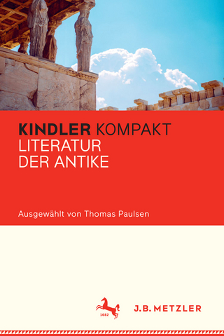 Kindler Kompakt: Literatur der Antike - Thomas Paulsen