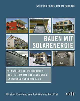 Bauen mit Solarenergie - Christian Hanus; Robert Hastings