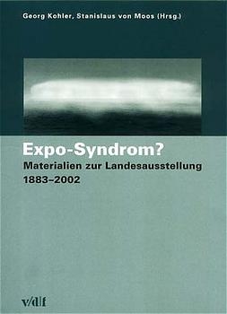Expo-Syndrom? - Georg Kohler; Stanislaus von Moos
