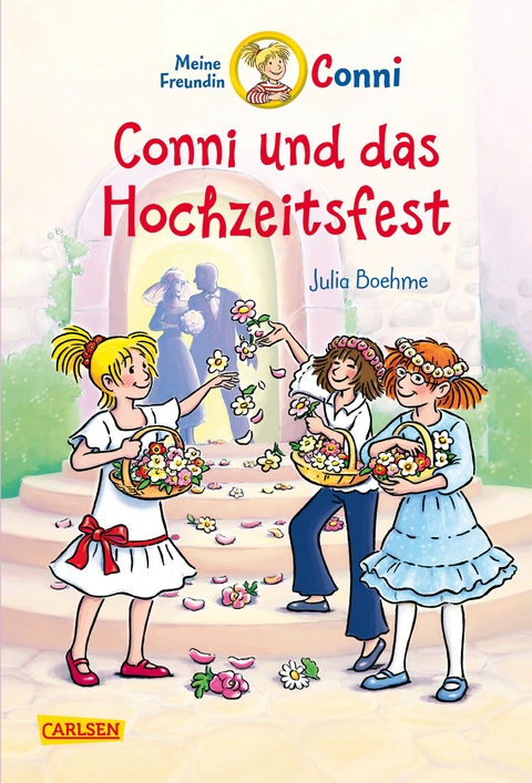 Conni Erzählbände 11: Conni und das Hochzeitsfest (farbig illustriert) - Julia Boehme