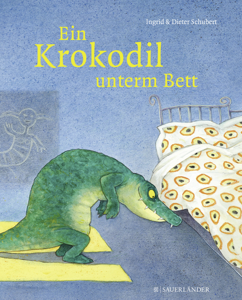 Ein Krokodil unterm Bett - Ingrid Schubert