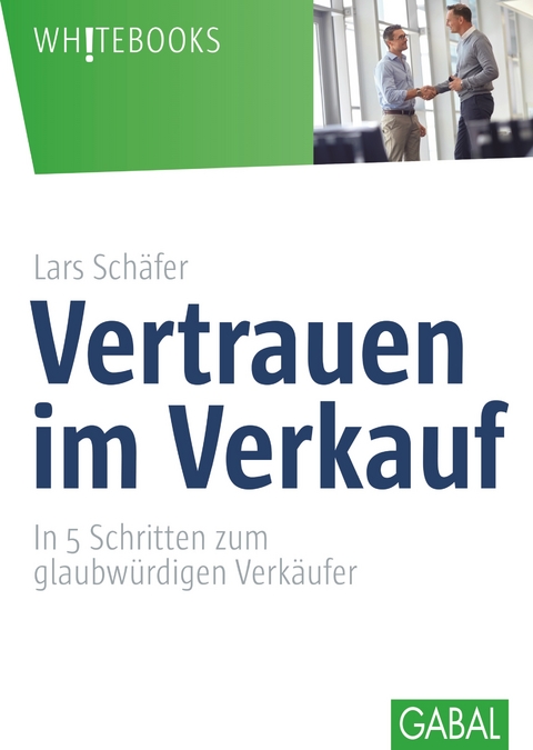 Vertrauen im Verkauf - Lars Schäfer