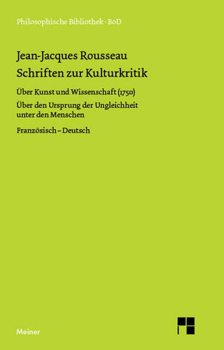Schriften zur Kulturkritik - Jean-Jacques Rousseau; Kurt Weigand