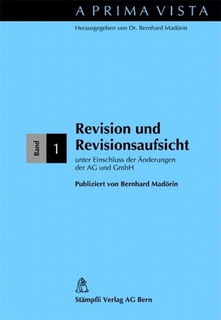Revision und Revisionsaufsicht - Bernhard Madörin