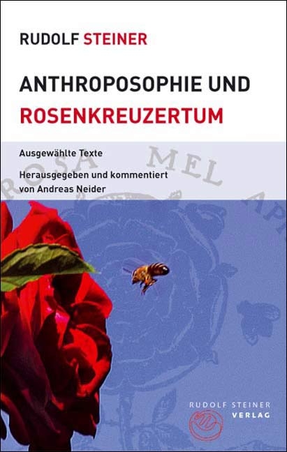 Anthroposophie und Rosenkreuzertum - Rudolf Steiner