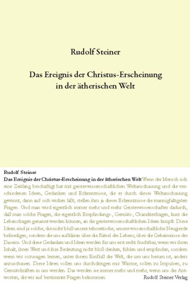 Das Ereignis der Christus-Erscheinung in der ätherischen Welt - Rudolf Steiner