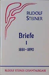 Briefe aus den Jahren 1881-1890 - Rudolf Steiner