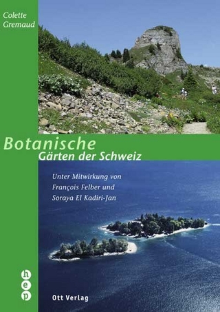 Botanische Gärten der Schweiz
