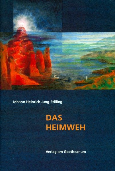 Das Heimweh - Johann H Jung-Stilling