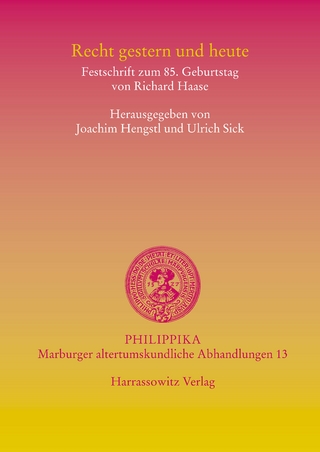 Recht gestern und heute - Joachim Hengstl; Ulrich Sick