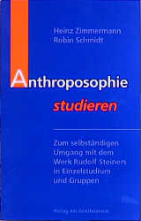 Anthroposophie studieren - Heinz Zimmermann, Robin Schmidt