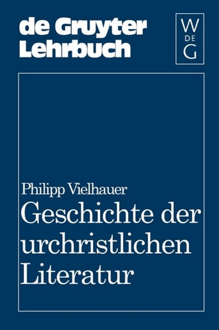 Geschichte der urchristlichen Literatur - Philipp Vielhauer