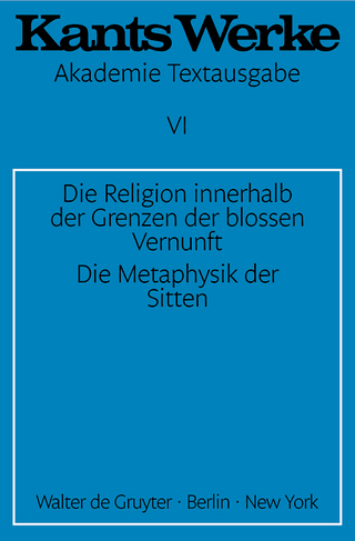 Immanuel Kant: Werke / Die Religion innerhalb der Grenzen der blossen Vernunft. Die Metaphysik der Sitten - Immanuel Kant
