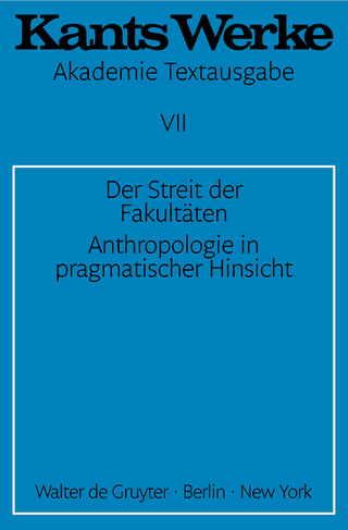 Immanuel Kant: Werke / Der Streit der Fakultäten. Anthropologie in pragmatischer Hinsicht - Immanuel Kant
