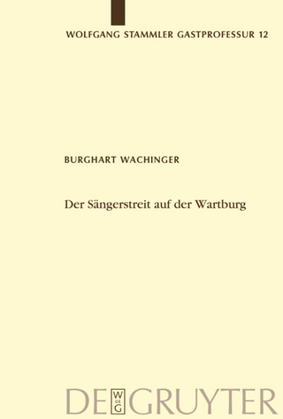 Der Sängerstreit auf der Wartburg - Burghart Wachinger