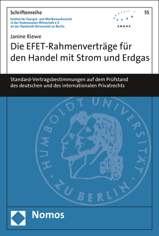 Die EFET-Rahmenverträge für den Handel mit Strom und Erdgas - Janine Riewe