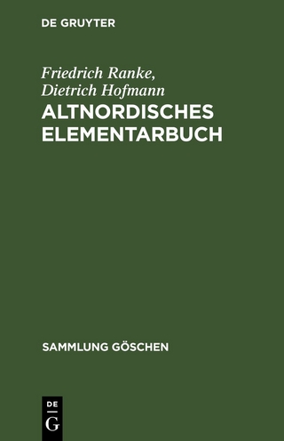 Altnordisches Elementarbuch - Friedrich Ranke; Dietrich Hofmann