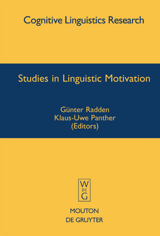 Studies in Linguistic Motivation - Günter Radden; Klaus-Uwe Panther