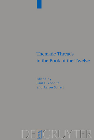 Thematic Threads in the Book of the Twelve - Paul L. Redditt; Aaron Schart