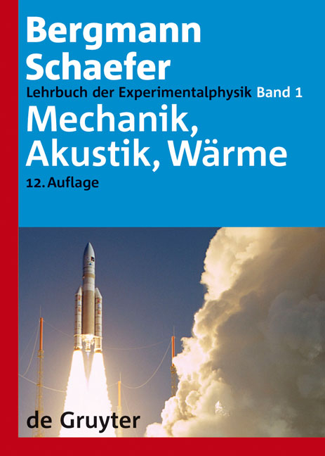 Ludwig Bergmann; Clemens Schaefer: Lehrbuch der Experimentalphysik / Mechanik, Akustik, Wärme - Klaus Lüders, Gebhard Oppen