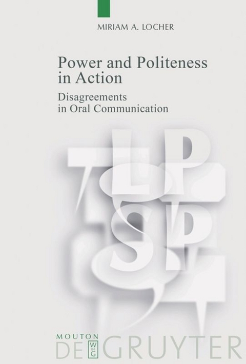 Power and Politeness in Action - Miriam A. Locher