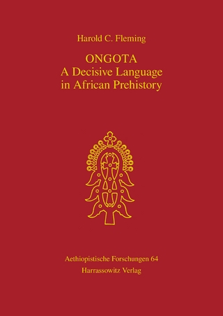 Ongota: A Decisive Language in African Prehistory - Harold C Fleming