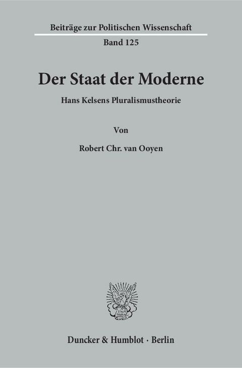 Der Staat der Moderne. - Robert Chr. van Ooyen