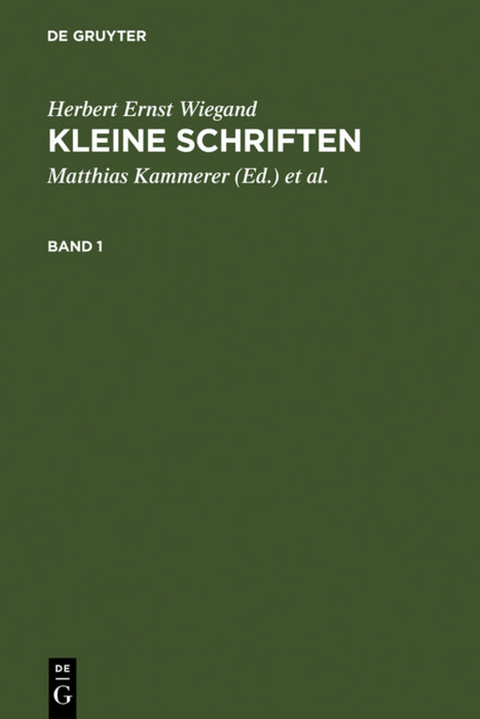 Kleine Schriften - Herbert Ernst Wiegand