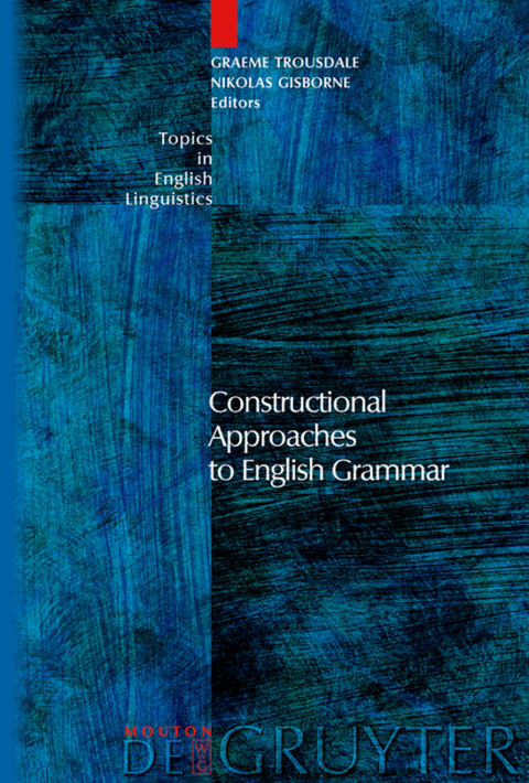 Constructional Approaches to English Grammar - 