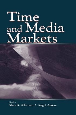 Time and Media Markets - Alan B. Albarran; Angel Arrese Reca