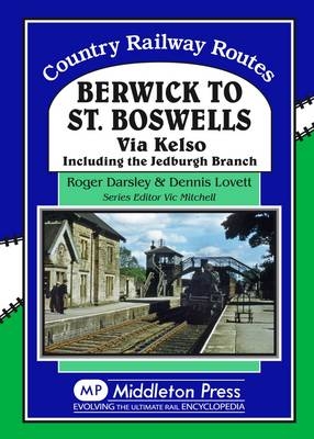 Berwick to St. Boswells - Roger Darsley