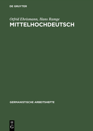 Mittelhochdeutsch - Otfrid Ehrismann; Hans Ramge
