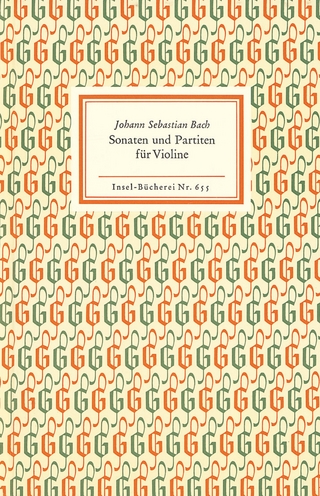 Sonaten und Partiten für Violine allein - Johann Sebastian Bach; Günther Haußwald