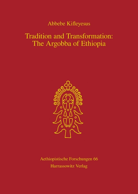 Tradition and Transformation: The Argobba of Ethiopia - Abbebe Kifleyesus