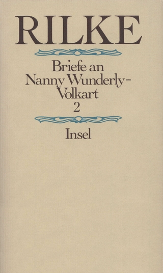 Briefwechsel - Rainer Maria Rilke; Anita Forrer; Magda Kerényi