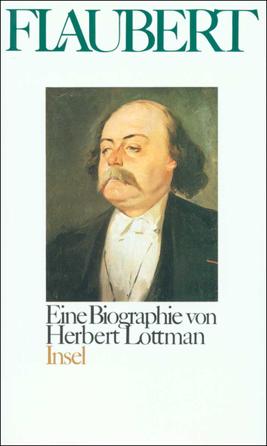 Flaubert - Herbert Lottman