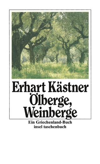 Ölberge, Weinberge - Erhart Kästner