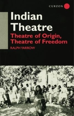 Indian Theatre - Ralph Yarrow