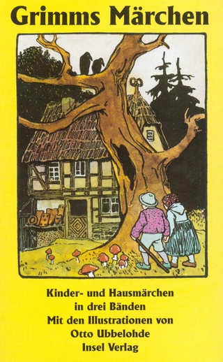 Kinder- und Hausmärchen, gesammelt durch die Brüder Grimm. In drei Bänden - Jacob Grimm; Wilhelm Grimm