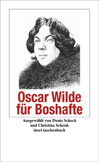 Oscar Wilde für Boshafte - Oscar Wilde