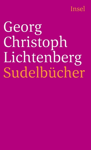 Sudelbücher - Georg Christoph Lichtenberg; Franz H. Mautner