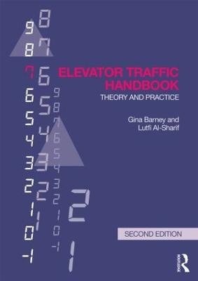 Elevator Traffic Handbook - Gina Barney; Lutfi Al-Sharif