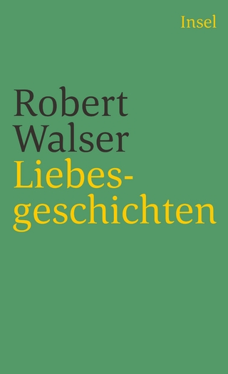 Liebesgeschichten - Robert Walser