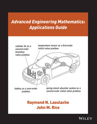 Advanced Engineering Mathematics - Raymond N. Laoulache; John M. Rice