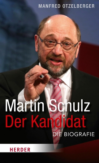 Martin Schulz - Der Kandidat - Manfred Otzelberger