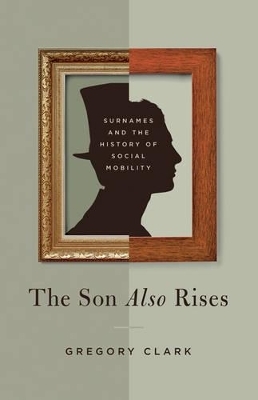 The Son Also Rises - Gregory Clark