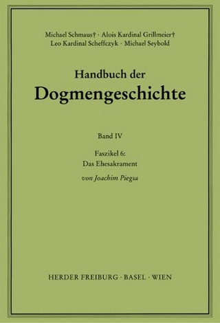Handbuch der Dogmengeschichte / Bd IV: Sakramente-Eschatologie / Das Ehesakrament - Joachim Piegsa; Michael Schmaus; Alois Grillmeier; Leo Scheffczyk; Michael Seybold; Erich Naab